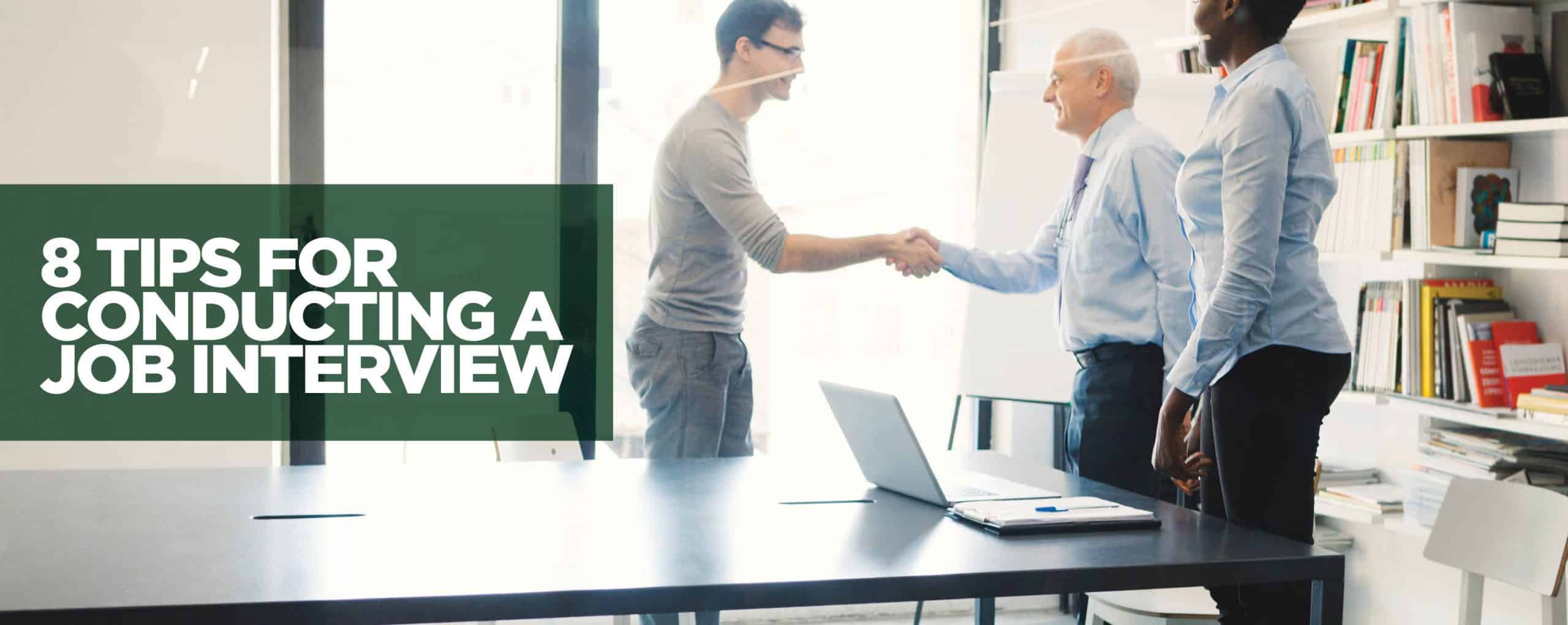 Eight Tips for Conducting a Job Interview NextGen